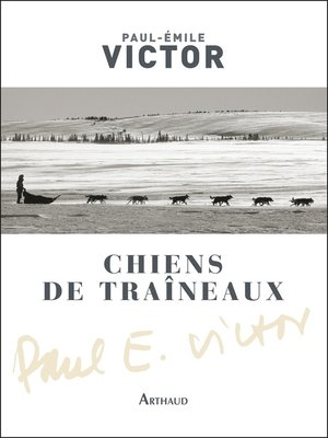 cover image of Chiens de traîneaux. Compagnons du risque